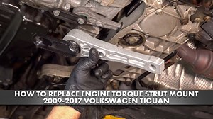 How to Replace Rear Engine Torque Strut Mount 2009-2017 Volkswagen Tiguan