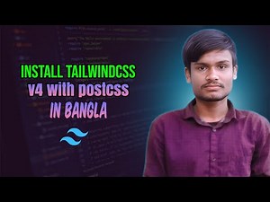 How to Install Tailwind CSS v4 with PostCSS in Bangla
