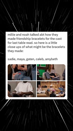 Millie and Noah Made Friendship Bracelets for Stranger Things Cast at Last Table Read