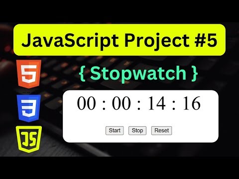 JavaScript Project 5 - Stopwatch in HTML CSS JavaScript