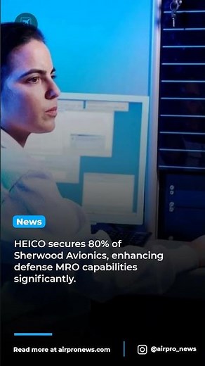HEICO Acquires Majority Stake in Sherwood Avionics Expansion