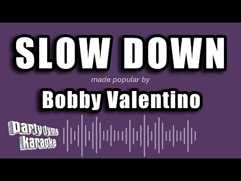 Bobby Valentino - Slow Down (Karaoke Version)