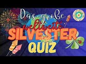 Das große 🌍 weltweite 🎉 Silvester-Quiz 🍀 #quiz #silvester #neujahr