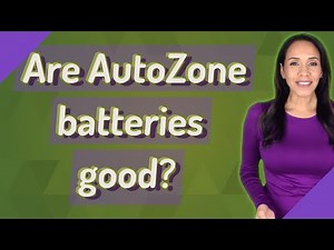 Are AutoZone batteries good?