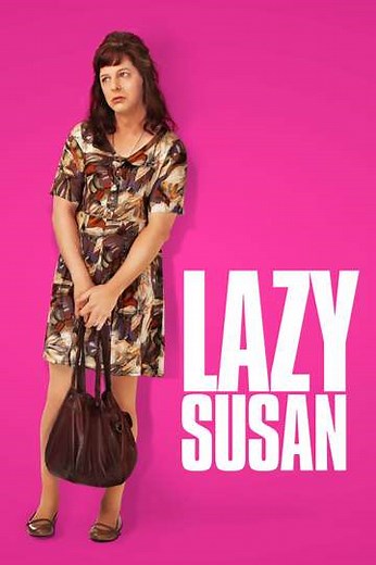 Lazy Susan (2020) - Movie