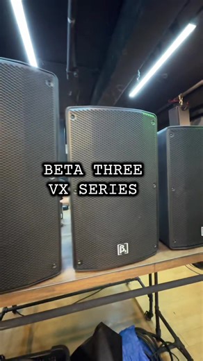 Discover the Beta Three VX Series Active Speakers