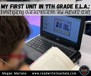 My First Unit in 7th Grade: Investigating Characterization