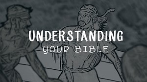 Understanding Your Bible