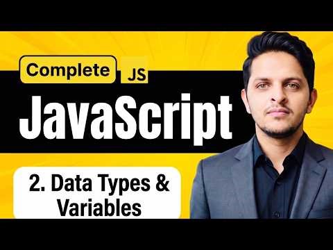 JavaScript Data Types & Variables Explained | Step-by-Step Guide - Part #2