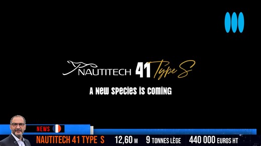 NAUTITECH 41 Type S - 12,60m, 9 tonnes, 440 000 euros HT, prêt à partir.... Partie 3 | ActuNautique