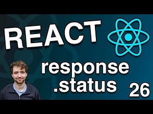 Fetch Response Status Codes and Errors - React Tutorial 26