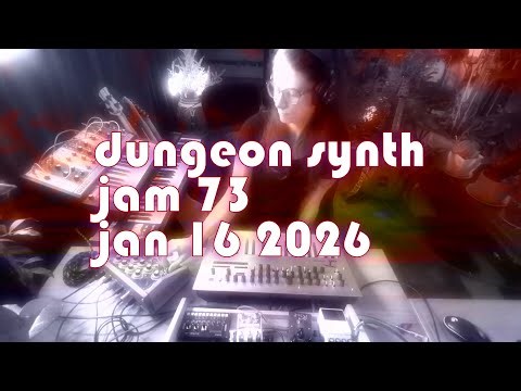 Ambient dungeon synth jam 73
