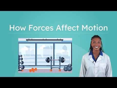How Forces Affect Motion - Balanced and Unbalanced Forces