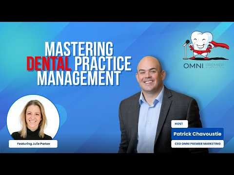 Dental Practice Management Made Simple: Systems, Teams, Success