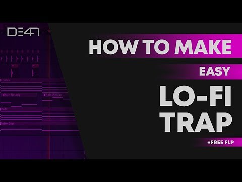 HOW TO MAKE EASY LO-FI TRAP - FL Studio Tutorial (+FREE FLP)