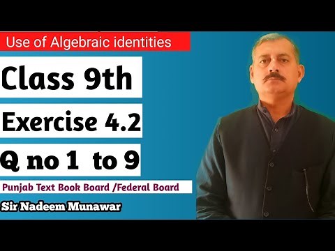 Class 9 Exercise 4.2 Q no 1 to 9 Ex 4.2 Punjab Text Book Board maths FBISE Maths Sir Nadeem Munawar