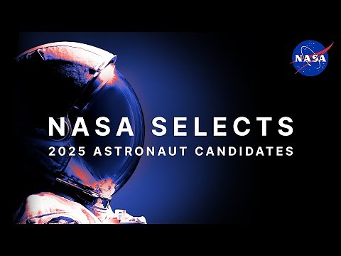 NASA Selects 2025 Astronaut Candidates