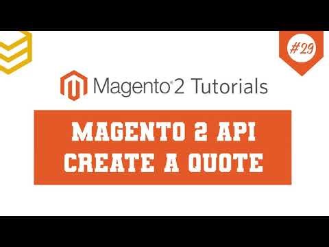 Magento 2 API Tutorials - Lesson #29: Create a Quote using Magento 2 API