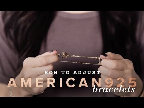 How To Adjust AMERICAN925 Bracelets