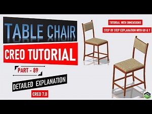 " TABLE CHAIR " in Creo, Full tutorial video with detailed explanation.
