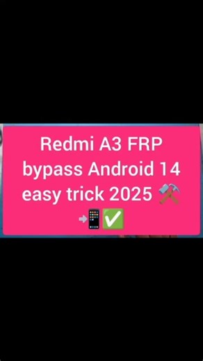 15 reactions · 3 comments | Redmi A3 FRP bypass Android 14 easy trick 2025 ⚒️✅ #frpbypass #ravitechnicalmobile | Ravi Pratap Singh | Facebook