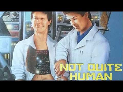 Not Quite Human 1987 Disney Film | Jay Underwood, Alan Thicke, Robyn Lively, Robert Harper | Review