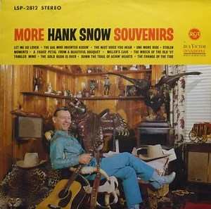Hank Snow - More Hank Snow Souvenirs