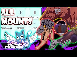 All MOUNTS from Story Mode in All Star Tower Defense
