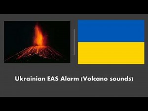 Ukrainian EAS Alarm (Volcano sounds)