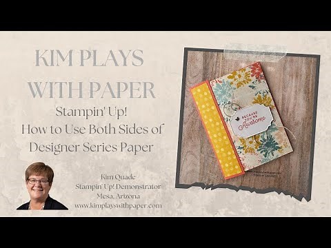 Learn How to Use Both Sides of Stampin' Up!'s Designer Series Paper