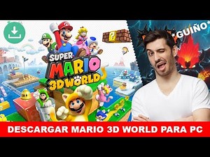 Cómo descargar SUPER MARIO 3D WORLD + BOWSER'S FURY para PC 2026 🔥