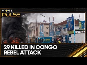 Rebel Attack in DR Congo Kills Nearly 30, Including Patients at Health Center | WION Pulse
