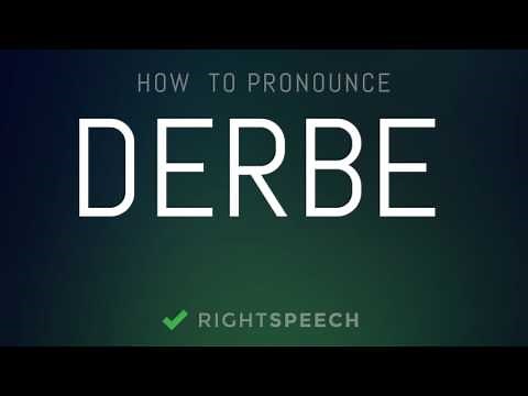 Derbe - How to pronounce Derbe