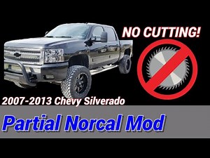 NorCal Mod: 2007-2013 Chevy Silverado (NO CUTTING!)