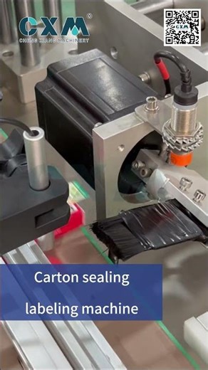 Automatic Carton Sealing Labeling Machine Manufacturer | CXM Machinery