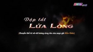 Dập Tắt Lửa Lòng Tập 26 - Bản Chuẩn - Phim Việt Nam THVL1 - Phim Dap Tat Lua Long Tap 27 - Phim Dap 