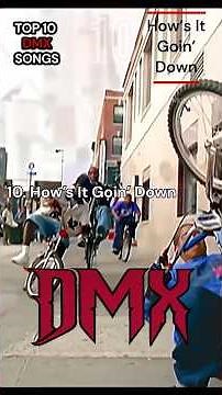 Top 10 DMX Songs of All Time