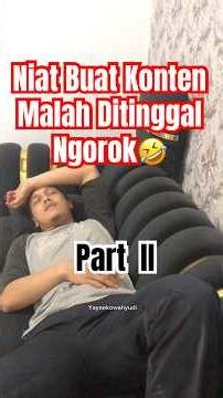 Part II: Niat Buat Konten Malah Tinggal Ngorok 🤣 #subscribe #comedy #funny #shortsfeed #shorts #fyp