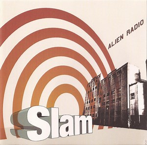 Slam - Alien Radio