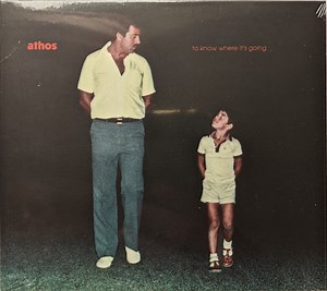 Athos - To Know Where It's Going