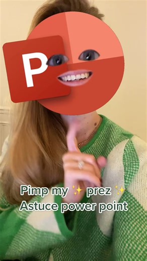 Astuces PowerPoint pour Pimper vos Slides