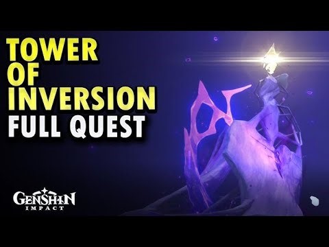 Tower of Inversion full world quest. Genshin Impact Lunar 6.3