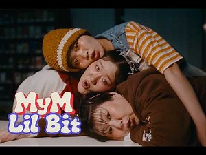 MyM/LIL BIT-Music Video-