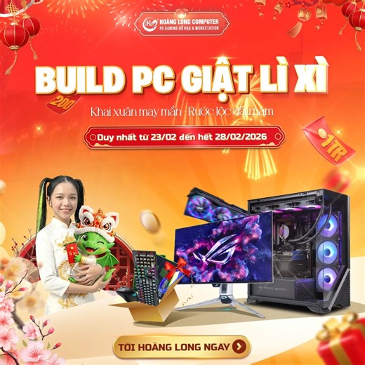 🧧 KHAI XUÂN MAY MẮN - RƯỚC LỘC ĐẦU NĂM 🧧 🍊 Năm mới như ý, rước lộc về nhà 🍊 Khởi đầu năm Bính Ngọ may mắn, tài lộc cùng chương trình "BUILD PC - GIẬT LÌ XÌ" từ Hoàng Long Computer. 👉 DUY NHẤT từ 23/02 đến 28/02, mỗi khách hàng build PC sẽ nhận ngay một phong bao lì xì đỏ thắm, giá trị tiền mặt lên tới 1.000.000 VNĐ. 👉 Chỉ cần check-in là có thể khui lộc tại chỗ, nhận tiền tươi liền tay! 📍 Áp dụng cho khách hàng mua hàng tại Hoàng Long Computer trên toàn quốc! 🧨 CHỚP DEAL NGON NGAY NHẬN L
