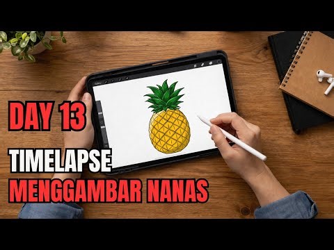 Timelapse Proses Menggambar Ilustrasi Buah Nanas Di Infinite Painter - Day 13