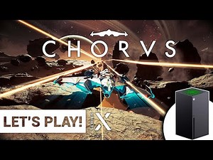 Let's Play Chorus on Xbox Series X - Gorgeous open-world space combat (4K)