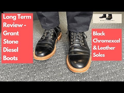 Long Term Review of the Grant Stone Diesel Boots in Black Chromexcel on a Leather Sole