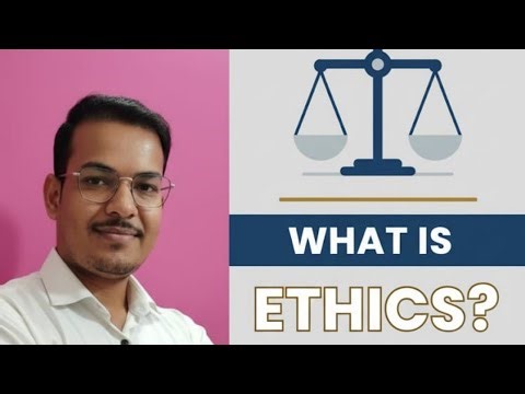 What is Ethics ?