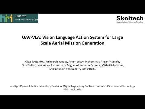 UAV-VLA: Vision-Language-Action System for Large Scale Aerial Mission Generation