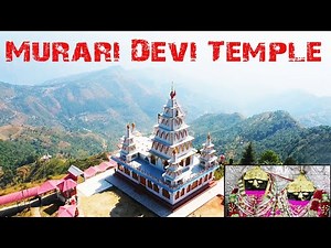 Murari Devi Temple, Drone video of Murari Devi, Mata Murari Devi Temple, Murari Devi Temple Vlog,
